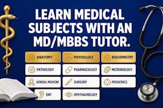 tutor medical students in anatomy, physiology, and more