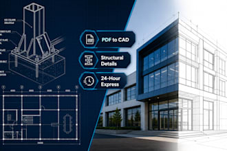 do urgent cad drafting PDF to cad and structural detail drawings