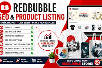 do redbubble SEO, product listing, and print on demand store optimization