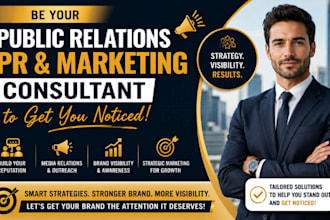 be your public relations PR and marketing consultant to get you noticed