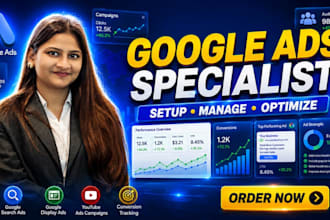 setup, manage, optimize google ads campaigns