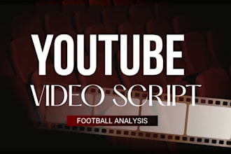 write viral youtube scripts for documentaries, history, and business channel