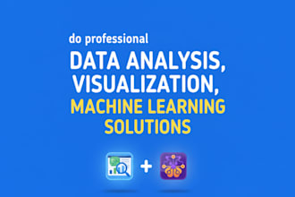 do data analysis, visualization, and ai powered machine learning solutions
