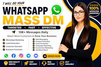 do whatsapp marketing mass dm promotion whatsapp mass dm customer outreach