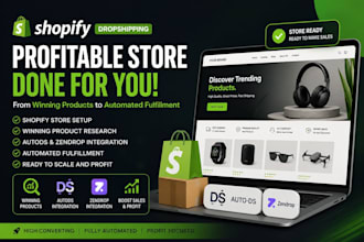 setup shopify dropshipping store with winning product research and autods