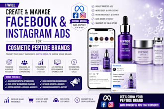 create and manage facebook and instagram ads for cosmetics peptide brands