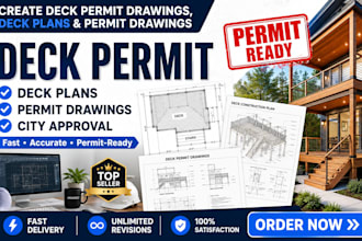 create deck permit drawings, deck plans, and permit drawings for approval