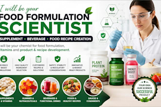 be your food formulation scientist, supplement, beverage, food recipe creation