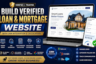 build verified loan mortgage website with CRM integration and calculators