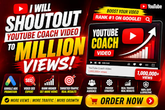 shoutout youtube coach video million views on google ads video SEO