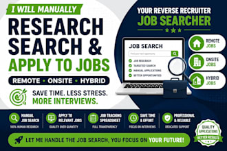 manually research, search and apply to jobs for remote, onsite, and hybrid jobs