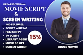 write captivating movie script film script script editing TV series screenplay