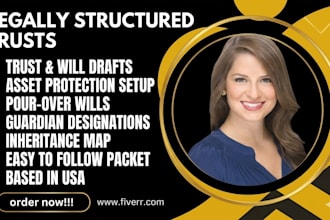 draft legally structured trust and will documents