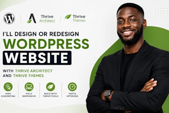 design or redesign wordpress website with thrive architect and thrive themes