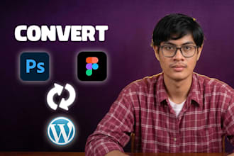 convert photoshop or figma design to wordpress website