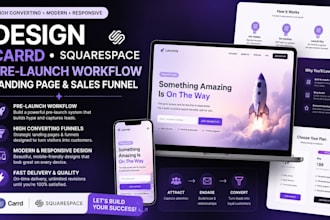 design carrd squarespace pre launch workflow landing page sales funnel website