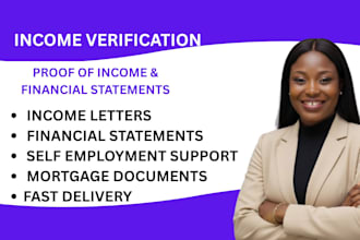 prepare income verification letter, proof of income and financial statements