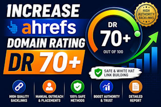 increase domain rating ahrefs dr70 plus