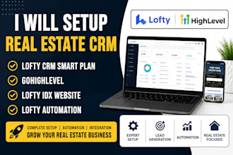 setup real estate crm lofty crm smart plan gohighlevel lofty idx website lofty