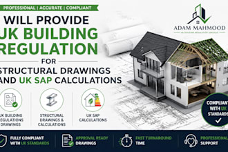 provide UK building regulation for structural drawings and UK sap calculations