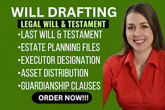 prepare a legally structured will and testament
