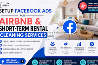 set up facebook ads campaign for airbnb and short term rental cleaning service