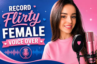 record a seductive nsfw, sfw, amsr female voiceover audio