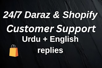 your  24  7 daraz shopify customer support agent
