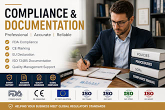 prepare fda compliance, ce marking, eu declaration and iso 13485 document