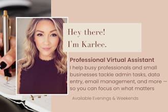 provide professional virtual assistant and admin support