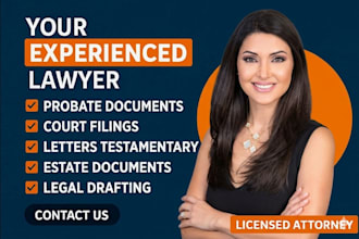 assist with probate documents and court filings