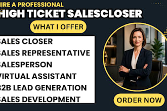 be your high ticket sales closer sdr b2b sales representative lead generation