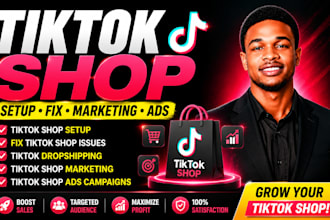 setup tiktok shop fix tik tok dropshipping tiktok shop marketing tiktok shop ads