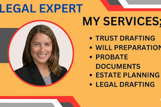 draft professional trust, will, and probate legal documents