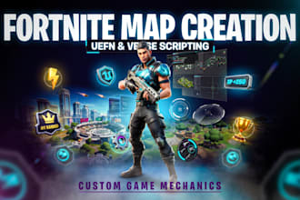 create fortnite maps and script custom game mechanics in unreal engine for uefn