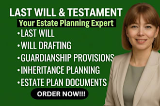 draft a last will and testament with guardianship provisions