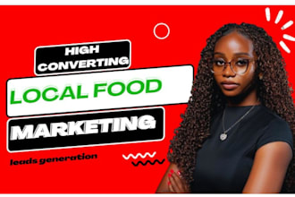 local food leads local food ads food marketing restaurant leads food business