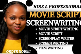 write screenwriting, screenplay, movie script, tv pilot, feature films, synopsis