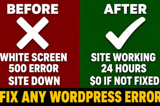 fix any wordpress error, white screen, or 500 error in 24 hours