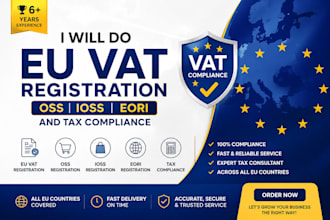do eu vat registration oss ioss eori and tax compliance
