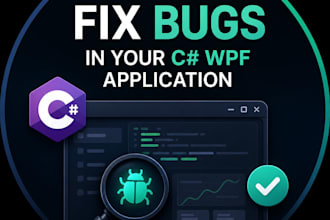 fix bugs in your c sharp wpf application