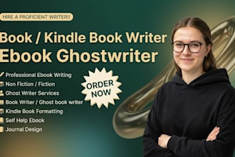 be your ebook writer ebook ghostwriter or ghost book writer kindle book writer