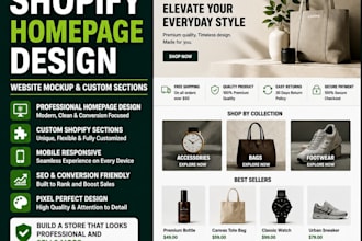 design stunning shopify homepage, website mockup and custom sections for stores