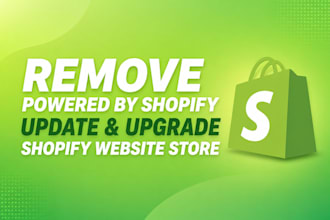 remove powered by shopify, update and upgrade shopify website store