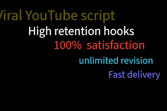 write a viral retention video scripts for your channel