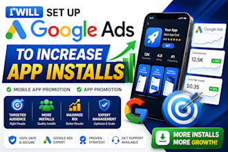 set up google ads to increase app install, mobile app promotion, app promotion