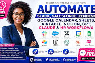 automate slack salesforce zendesk google calendar sheets airtable notion gpt HR