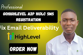 get approval for ghl a2p 10dlc SMS registration fix ghl email deliverability