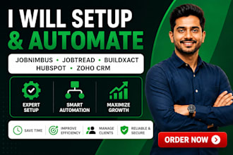 setup jobnimbus jobtread buildxact hubspot zoho CRM automation