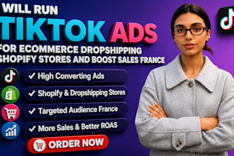 create tiktok ads campaigns for shopify marketing and dropshipping stores sales
